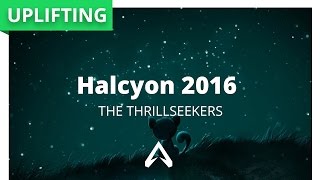 The Thrillseekers - Halcyon 2016
