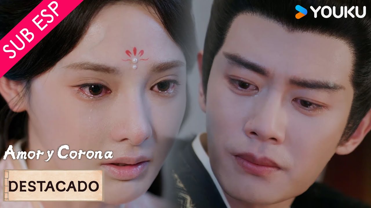 【SUB ESP】Una pocima que acabará con un amor | Amor y Corona | YOUKU