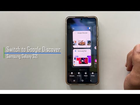 Samsung Galaxy S21 - Switch to Google Discover