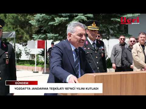 Yozgat'ta Jandarma Teşkilatı 187'nci yılını kutladı | İleri Gazetesi