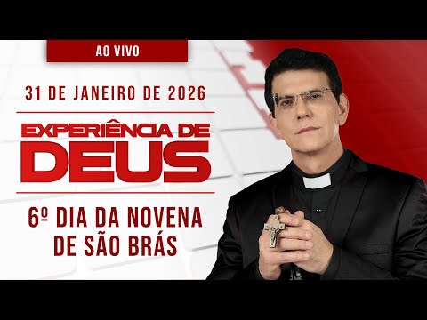 EXPERIÊNCIA DE DEUS | 31/01/26 | 6º DIA DA NOVENA DE SÃO BRÁS | @PadreManzottiOficial​