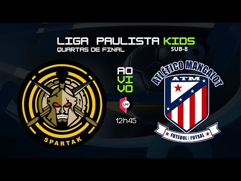 SPARTAK X ATLÉTICO MANGALOT  - QUARTAS DE FINAL DA COPA PAULISTA LPF KIDS - SUB 8