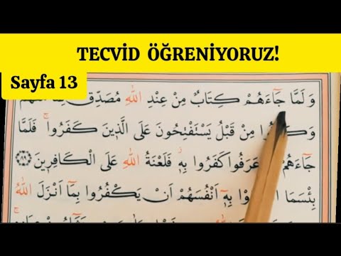 Kur'an-ı Kerim yeni öğrenenler, Tecvid öğreniyoruz. / Sayfa 13
