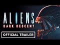 Aliens Dark Descent - Official Reveal Trailer | Summer Game Fest 2022