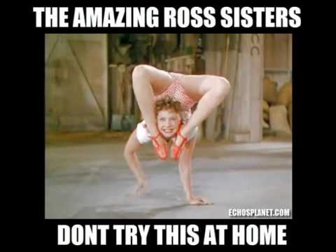 The Amazing Ross Sisters