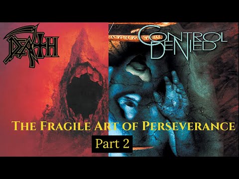 The Fragile Art of Existence || An Essay on Chuck Schuldiner's Final Two Albums - Part 2