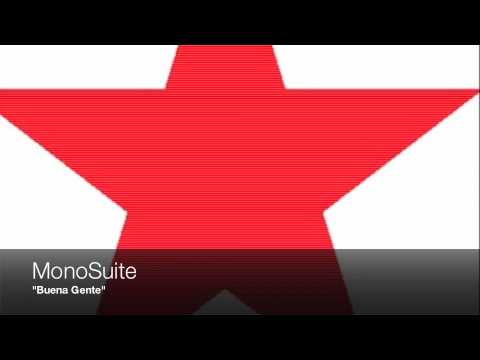 MonoSuite  - Buena Gente