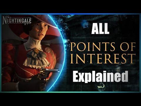 All POI's Explained: Nightingale