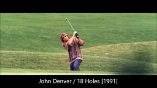 John Denver / 18 Holes [1991] (HQ)