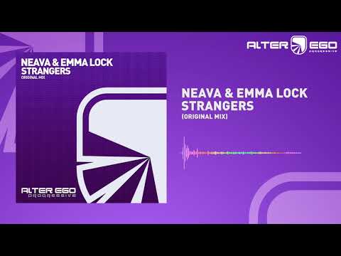 Neava & Emma Lock - Strangers [Progressive / Trance]