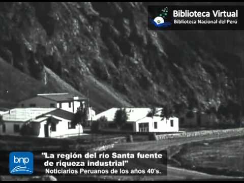 La región del río Santa fuente de riqueza industrial