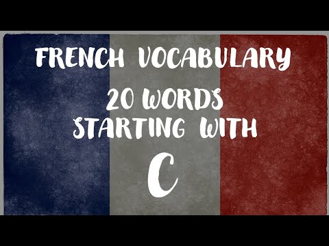Lesson 92: 20 French words starting with C