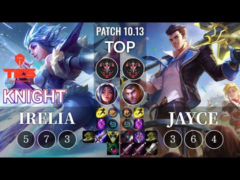 TES knight Irelia vs Jayce Top - KR Patch 10.13