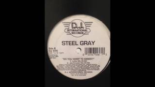 Steel Gray - Do you want to Dance? (Loftis mix)