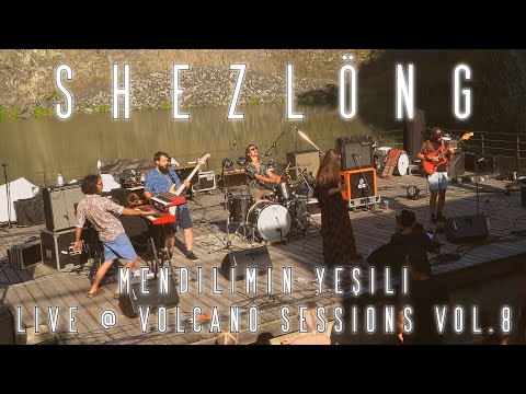 SHEZLÖNG - Mendilimin Yeşili LIVE - Volcano Sessions 2023