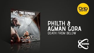 Philth & Agman Gora - Death From Below [The Express]