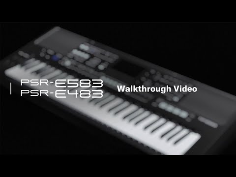 【PSR-E483/E583】 Walkthrough Video