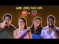 Lame Jokes Face Off Ok Tested Ft POPxo