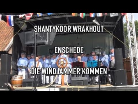 Shantykoor Wrakhout - Die Windjammer Kommen
