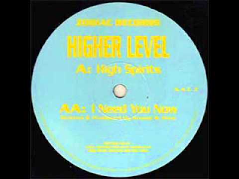 Higher Level - I Need You Now [Zodiac Records]