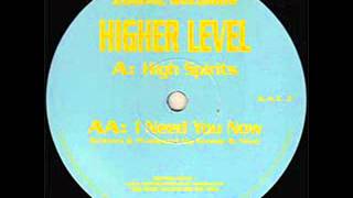 Higher Level - I Need You Now [Zodiac Records]