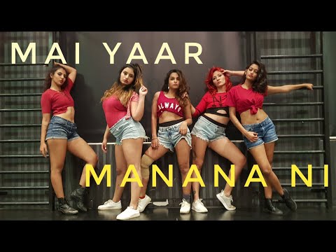 Main Yaar Manana Ni - Dance Mix | The BOM Squad | Svetana Kanwar Choreography
