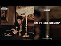 Drake Under Ground Kings 432Hz