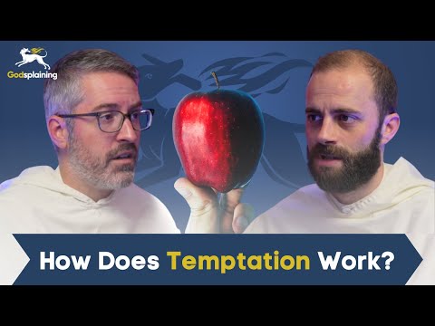 How Does Temptation Work? | Fr. Joseph-Anthony Kress & Fr. Gregory Pine