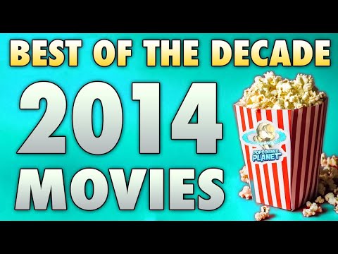 Top 10 Best Movies of 2014 | A Decade In Film