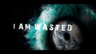 The Materia - Wasted Official Lyric Video (2016)