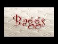 Baggs - L7