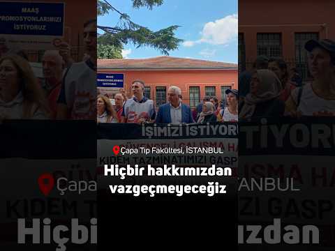 Çapa yemekhane işçilerinden birlikte mücadele çağrısı ‘Hiçbir hakkımızdan vazgeçmeyelim’