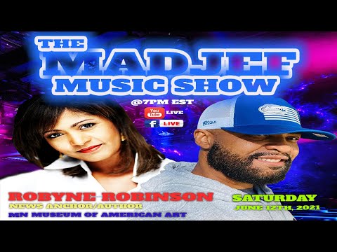 The Madjef Music Show - Robyne Robinson -  Episode 28