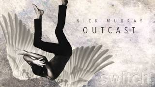 Nick Murray - Outcast