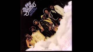 Fight The Power, Pt. 1 & 2  - The Isley Brothers