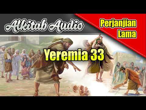 Alkitab Audio - Yeremia 33