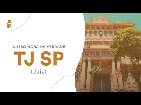 Curso Hora da Verdade TJ SP (Juiz): Direito Processual Civil com o Professor Rogério Cunha