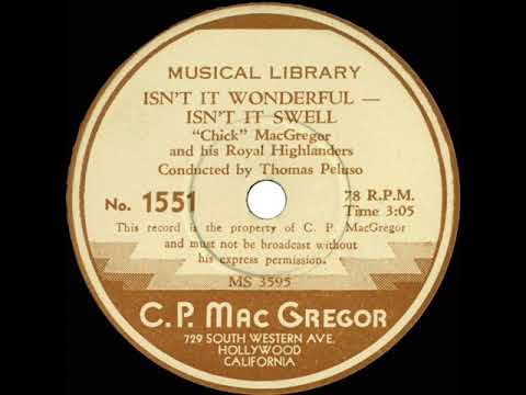 1938 Chick MacGregor (ET) - Isn’t It Wonderful, Isn’t It Swell (instrumental)