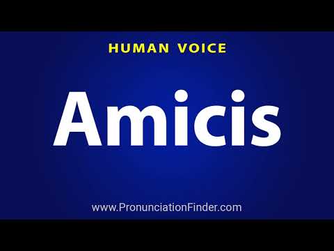 How To Pronounce Amicis