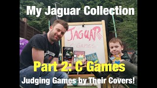 My Atari Jaguar Collection - Pt 2: C Games! What Does My Son Think?!