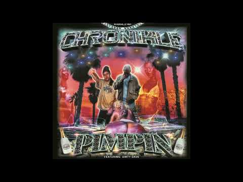 CHRONIKLE X DIRTY DAVE - PIMPIN (Prod.Dj Mouzx66)