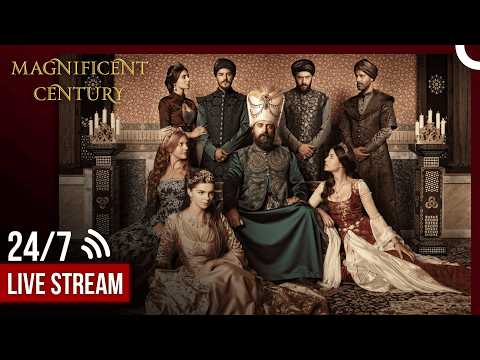Magnificent Century 24/7 Full Episodes Live Stream #livestream
