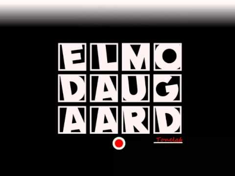 Elmo Daugaard - Vil ikk lytte til dig mere nu.