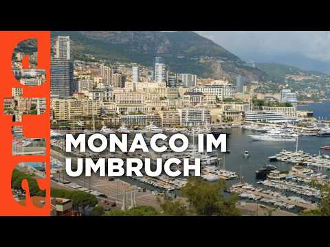Stars und Immobilienmakler - Monaco: Zwergstaat mit großer Geschichte (3/3) | Doku HD | ARTE