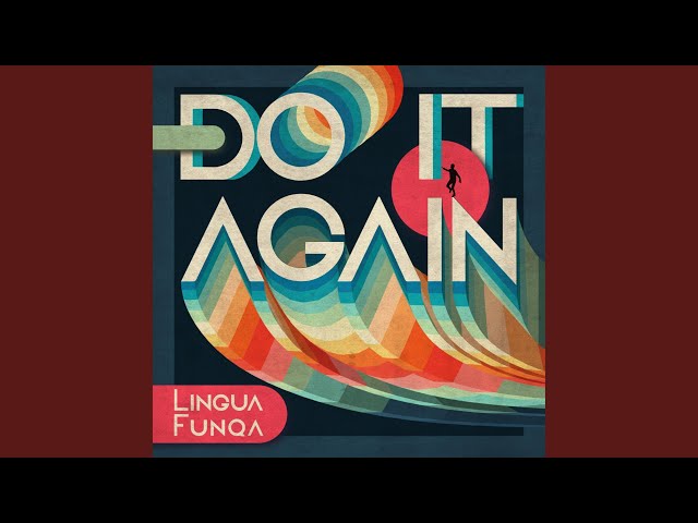 Lingua Funqa - Do It Again (CBM) (Remix Stems)
