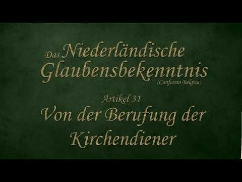 Artikel 31: Von der Berufung der Kirchendiener - Niederländisches Glaubensbekenntnis