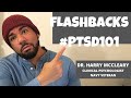 PTSD flashbacks explained by psychologist and Veteran Dr. Harry McCleary