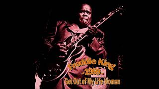 Freddie King - Get Out of My Life Woman (1969-08-03, Ann Arbor Blues Festival, Ann Arbor, MI)