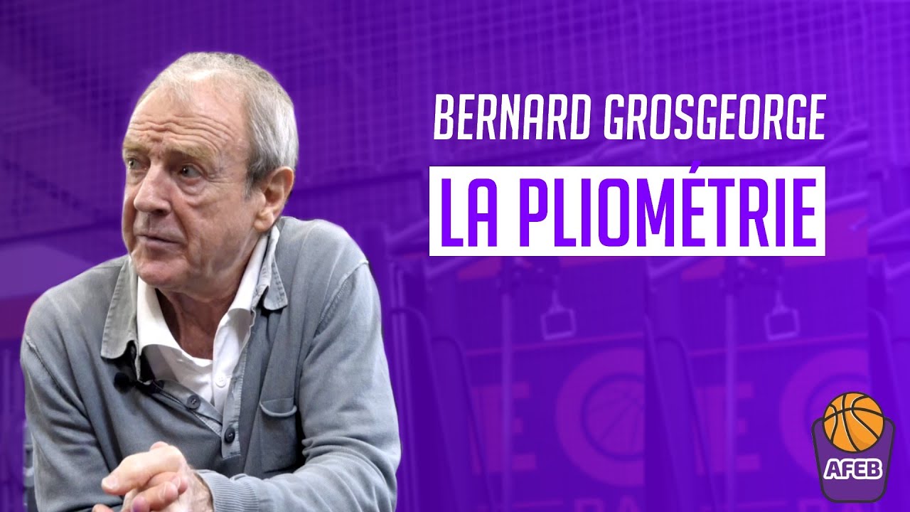 La pliométrie par Bernard Grosgeorge