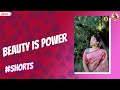 Beauty Is Power Diya Menon Shorts